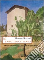 I nipoti di Cattaneo libro