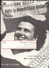 Partito e antipartito. Una storia politica delle prima Repubblica (1946-78) libro di Lupo Salvatore