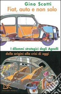 Fiat, auto e non solo