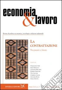 Economia & lavoro (2002). Vol. 3: La contrattazione libro