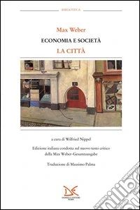 Economia e società. La città