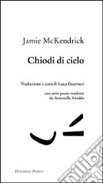 Chiodi di cielo