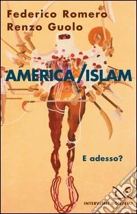 America/Islam. E adesso? libro