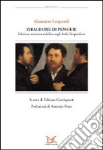 Zibaldone di pensieri. Edizione tematica stabilita sugli Indici leopardiani libro