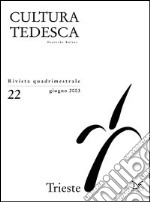 Cultura tedesca. Vol. 22: Trieste libro