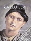 Carlo Levi. Gli anni fiorentini 1941-1945 libro