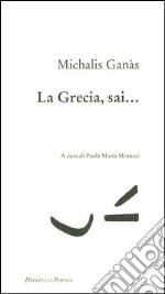 La Grecia, sai... libro