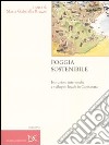 Foggia sostenibile. Istituzioni intermedie e sviluppo locale in Capitanata libro di Rienzo M. G. (cur.)