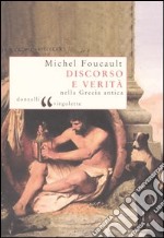 Discorso e verità nella Grecia antica libro