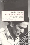 Il paese mancato. Dal miracolo economico agli anni Ottanta libro di Crainz Guido