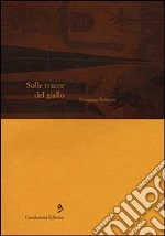 Sulle tracce del giallo libro