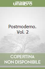 Postmoderno. Vol. 2 libro