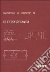 Raccolta di esercizi di elettrotecnica libro