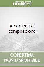 Argomenti di composizione