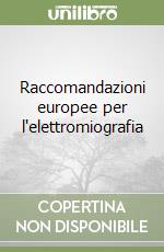 Raccomandazioni europee per l'elettromiografia