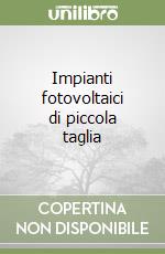 Impianti fotovoltaici di piccola taglia