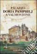 Palazzo Doria Pamphilj a Valmontone libro