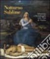 Notturno sublime. Sebastiano e Michelangelo nella Pietà di Viterbo libro