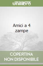 Amici a 4 zampe