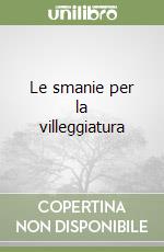 Le smanie per la villeggiatura libro