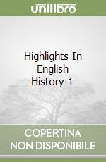 Highlights In English History 1 libro