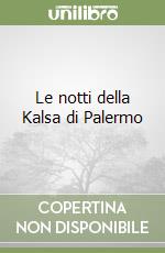 Le notti della Kalsa di Palermo libro