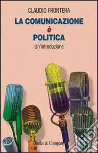 La comunicazione è politica