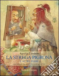 La strega pigrona e altre fiabe libro