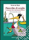 Pinocchio di scoglio. Le avventure di un burattino livornese libro