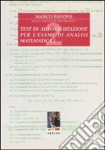 Test di autovalutazione. Esercizi e complementi di analisi matematica 1 libro