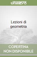 Lezioni di geometria (1) libro
