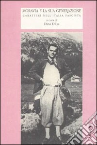 Moravia e la sua generazione