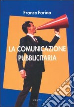 La comunicazione pubblicitaria libro