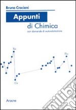 Appunti di chimica. Con domande di autovalutazione libro