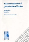 Theory and applications of generalized Bessel functions libro