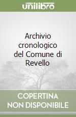 Archivio cronologico del Comune di Revello libro