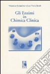 Gli enzimi in chimica clinica libro
