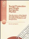 Social protection and single european market libro