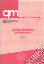 Classical problems in mechanics libro