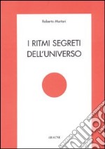 I ritmi segreti dell'universo