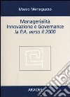 Managerialità, innovazione e governance. La p.a. verso il 2000 libro