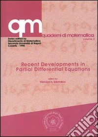 Recent developments in partial differential