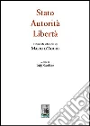 Stato, autorità, libertà. Studi in onore di Mario D'Addio libro