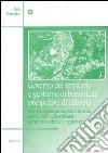 Governo del territorio e gestione urbanistica: prospettive di riforma libro