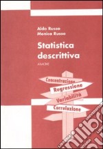 Manuale di statistica. Vol. 1: Statistica descrittiva