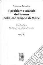 Il problema morale nella concezione di Karl Marx