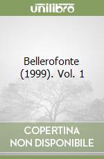 Bellerofonte (1999). Vol. 1 libro