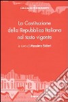 La Costituzione della Repubblica Italiana nel testo vigente libro