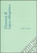 Elementi di logica sillogistica libro