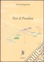 Vasi di Pandora. Vol. 1 libro